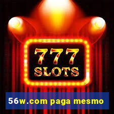 56w.com paga mesmo